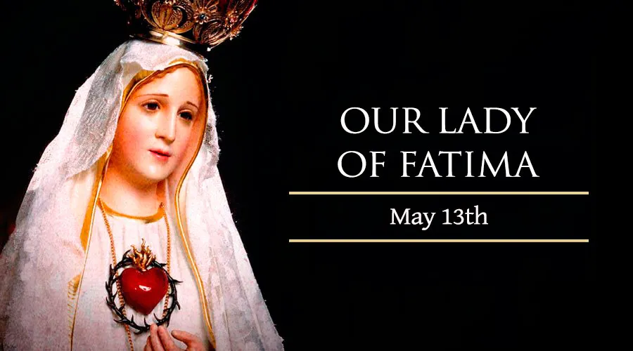 Our Lady Of Fatima Feast Day 2024 Day Caty Maudie
