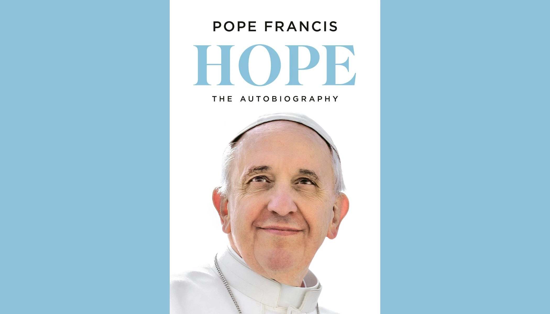 In January 2025, Pope Francis will become the first sitting pontiff to publish an autobiographical memoir, which will be titled “Hope.”?w=200&h=150