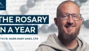 Ascension’s new podcast “The Rosary in a Year” with Father Mark-Mary Ames, CFR, begins Jan. 1, 2025.